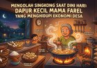 Mengolah Singkong Saat Dini Hari: Dapur Kecil Mama Farel yang Menghidupi Ekonomi Desa