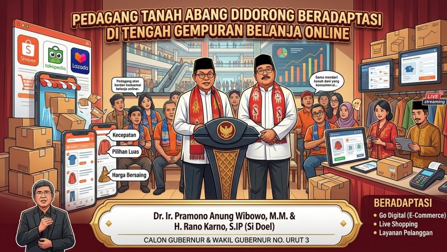 Pedagang Tanah Abang Didorong Beradaptasi di Tengah Gempuran Belanja Online