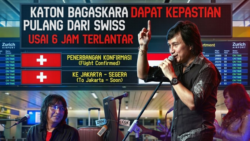 Katon Bagaskara Dapat Kepastian Pulang dari Swiss Usai 6 Jam Terlantar